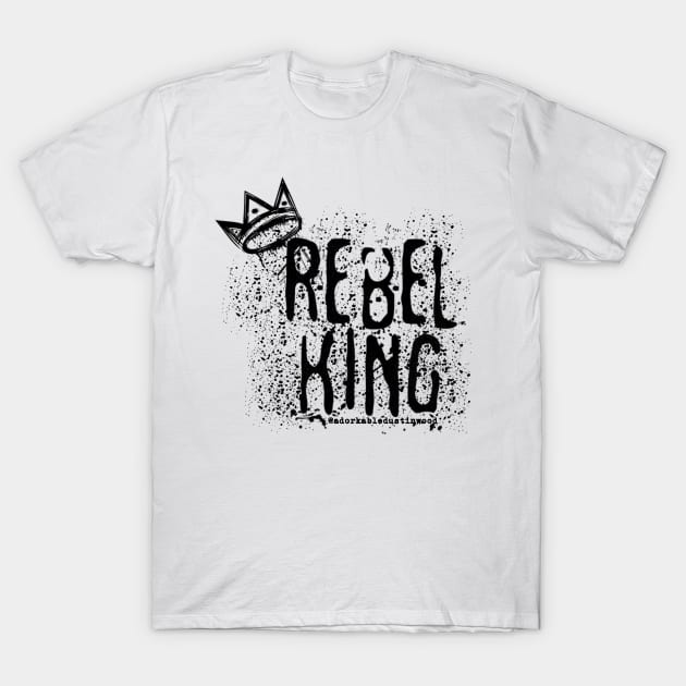Rebel King Graffiti T-Shirt by adorkabledustinwood